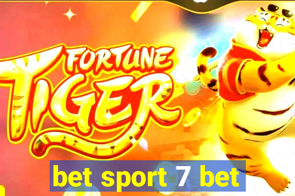 bet sport 7 bet